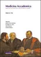 Medicina accademica. Appunti per una storia della Facoltà medica di Palermo di Pietro Li Voti edito da Plumelia Edizioni