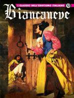 Biancaneve. I classici dell'erotismo italiano vol. 26 edito da Editoriale Cosmo