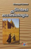 Sintesi di ecclesiologia. Nuova ediz. di Giuseppe Summa edito da Editrice Domenicana Italiana