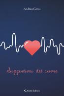 Suggestioni del cuore di Andrea Censi edito da Aletti editore