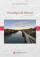 Nostalgia di silenzi di Giovanni Di Paola edito da In Prosa Edizioni