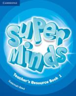 Super minds. Level 1. Teacher's resource book. Per la Scuola elementare. Con CD-Audio di Herbert Puchta, Günter Gerngross, Peter Lewis-Jones edito da Cambridge