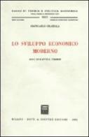 Lo sviluppo economico moderno. Alcuni fatti e teorie di Giancarlo Graziola edito da Giuffrè