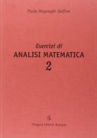 Esercizi di analisi matematica 2 di Paola Magnaghi Delfino edito da Pitagora
