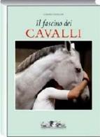 Il fascino dei cavalli di Lorenzo Capellini edito da Allemandi