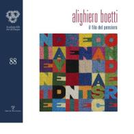 Alighiero Boetti. Il filo del pensiero. Ediz. illustrata edito da Polistampa