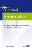 Economia politica di Angela Ciavarella edito da Edises