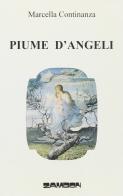 Piume d'angeli di Marcella Continanza edito da Zambon Editore