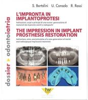 L' impronta in implanto protesi di Sergio Bortolini, Ugo Consolo, Renato Rossi edito da Teamwork Media