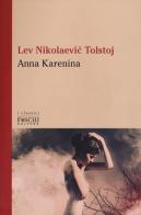 Anna Karenina di Lev Tolstoj edito da Foschi (Santarcangelo)