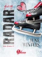 Il gioco di Radar. Boston Brawlers vol.1 di June Winters edito da Believe Edizioni