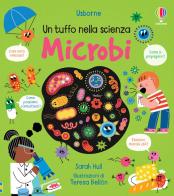 Microbi.. Ediz. a colori di Sarah Hull edito da Usborne