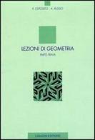 Lezioni di geometria vol.1 di Rosa Esposito, Assunta Russo edito da Liguori