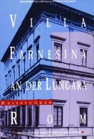 Villa Farnesina alla Lungara, Roma. Ediz. tedesca di Elsa Gerlini edito da Ist. Poligrafico dello Stato