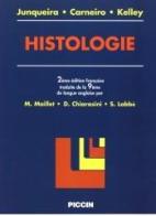 Histologie di Luis C. Junqueira, José Carneiro, Robert O. Kelley edito da Piccin-Nuova Libraria