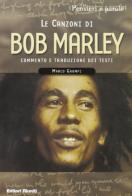 Le canzoni di Bob Marley di Marco Grompi edito da Editori Riuniti
