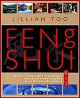 Feng shui kit di Lillian Too edito da Tecniche Nuove
