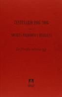 Centenario della società filosofica italiana (1906-2006). Con DVD edito da Armando Editore