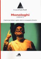 Monologhi vol.1 edito da Alpes Italia