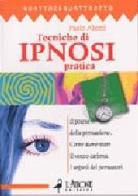 Tecnica di ipnosi pratica di Paolo Abbozzi edito da L'Airone Editrice Roma