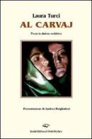 Carvaj (Le crepe) (Al) di Laura Turci edito da Il Ponte Vecchio