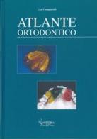 Atlante ortodontico di Ugo Comparelli edito da Futura Publishing Society