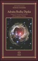 Advaita Bodha Dipika di Swami Karapatra edito da I Pitagorici