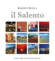 Il Salento. Ediz. multilingue di Roberto Rocca edito da EAO - Edizioni Ass. Odigìtria