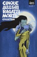 Cinque allegri ragazzi morti collection vol.2 di Davide Toffolo edito da Panini Comics