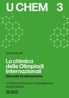 La chimica delle Olimpiadi Internazionali di Davide Ravelli edito da Scienza Express