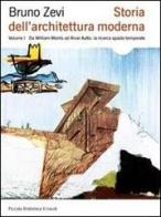 Storia dell'architettura moderna vol.1 di Bruno Zevi edito da Einaudi