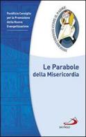 Le parabole della misericordia edito da San Paolo Edizioni