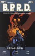 Il re della paura. Hellboy presenta B.P.R.D. vol.14 di Mike Mignola, John Arcudi, Guy Davis edito da Magic Press