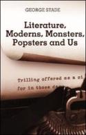 Equipment for living: literature, moderns, monsters, popsters and us di George Stade edito da Pari Publishing