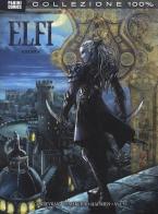Elfi vol.4 di Eric Corbeyran, Marc Hadrien, Gwendal Lemercier edito da Panini Comics
