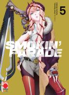 Smokin' parade vol.5 di Jinsei Kataoka, Kazuma Kondou edito da Panini Comics