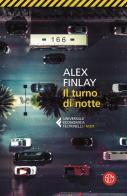Il turno di notte di Alex Finlay edito da SEM