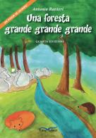 Una foresta grande grande grande di Antonio Ranieri edito da Arkhé