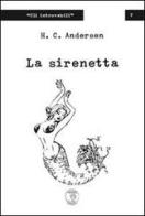 La sirenetta di Hans Christian Andersen edito da Tom Sawyer Publishing House