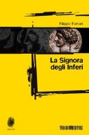 La signora degli inferi di Filippo Fornari edito da Todaro