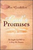 God's promises. The lengths God will go to keep his promises di Ann Goodfellow edito da Evangelista Media