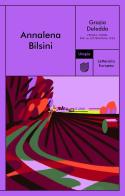 Annalena Bilsini di Grazia Deledda edito da Utopia Editore