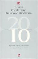 Annali Fondazione Giuseppe Di Vittorio (2010) vol.10 edito da Futura