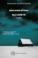 Blu come te di Benjamin Myers edito da Bollati Boringhieri