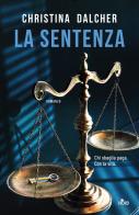 La sentenza di Christina Dalcher edito da Nord