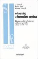 E-Learning e formazione continua. Risorgeco: il trasferimento di buone pratiche attraverso la Fad edito da Franco Angeli