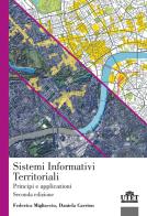 Sistemi informativi territoriali. Principi e applicazioni di Federica Migliaccio, Daniela Carrion edito da UTET Università