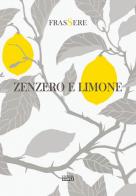 Zenzero e limone di Frassere edito da Simple