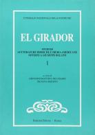 El girador. Studi di letterature iberiche e ibero-americane offerti a Giuseppe Bellini edito da Bulzoni