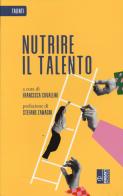 Nutrire il talento edito da Edizioni Lavoro